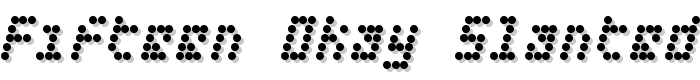 Fifteen Okay Slanted font